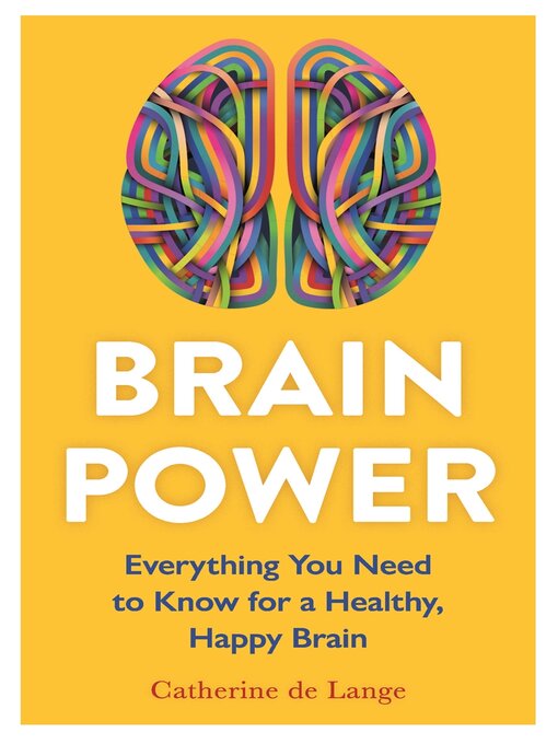 Title details for Brain Power by Catherine de Lange - Available